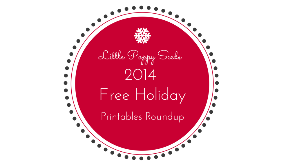 Free Holiday Printables Roundup | 2014